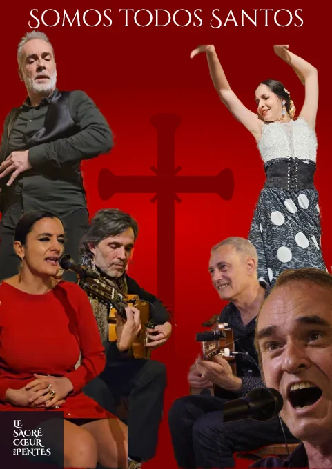 Somos Todos Santos Flamenco Le Sacre Coeur Des Pentes